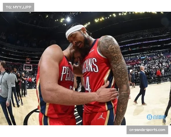 鹈鹕锡安出勤率大幅提升 内线冲击力成为球队最大武器